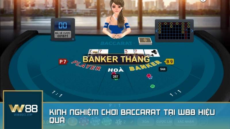 Kinh nghiệm chơi Baccarat tại W88 hiệu quả