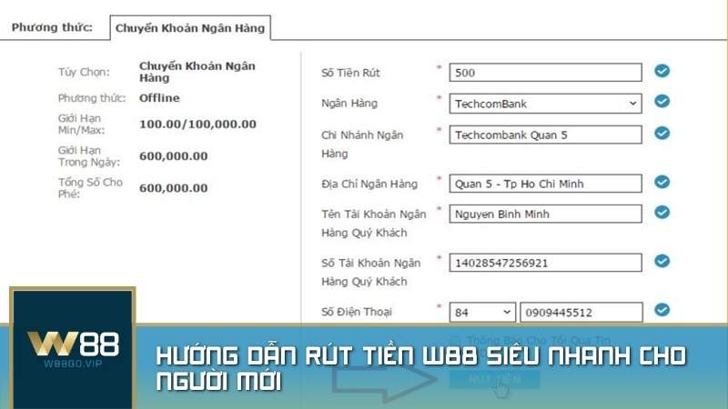 Rút tiền từ W88 qua chuyển khoản ngân hàng là quá trình đơn giản và tiện lợi hàng đầu tại sân chơi W88 hiện nay