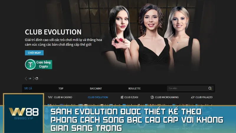 Sảnh Evolution được thiết kế theo phong cách sòng bạc cao cấp với không gian sang trọng