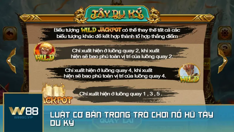 Luật cơ bản trong trò chơi nổ hũ Tây Du Ký W88